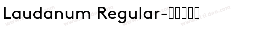 Laudanum Regular字体转换